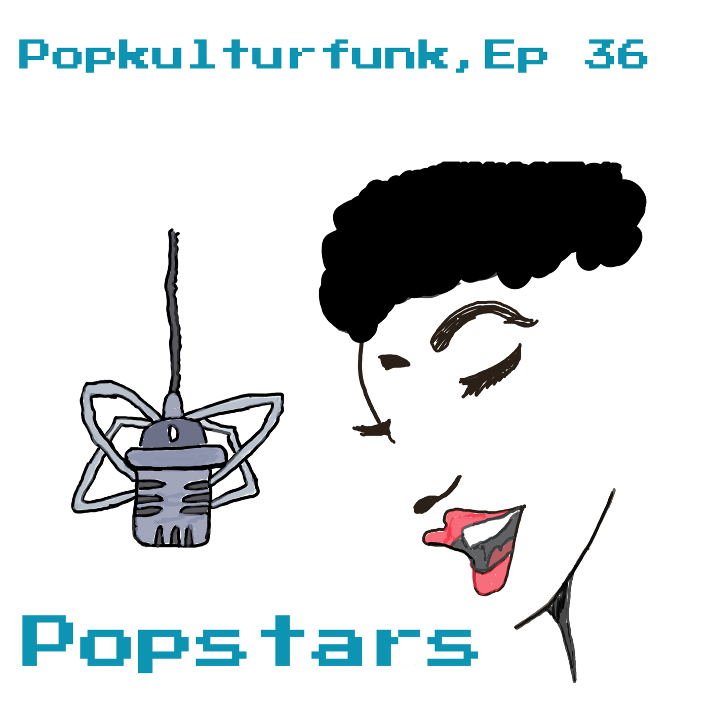 Episode 36: Popstars