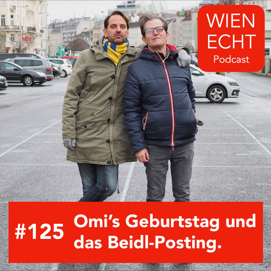 #125 - Omi’s Geburtstag und das Beidl-Posting.