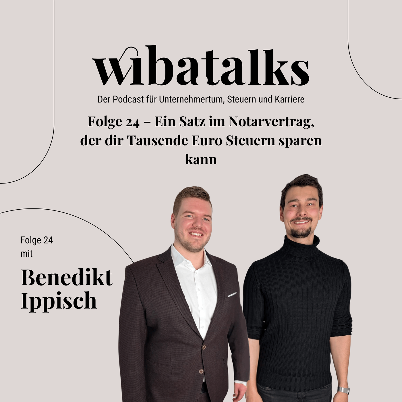 Folge 24 – Ein Satz im Notarvertrag, der dir Tausende Euro Steuern sparen kann