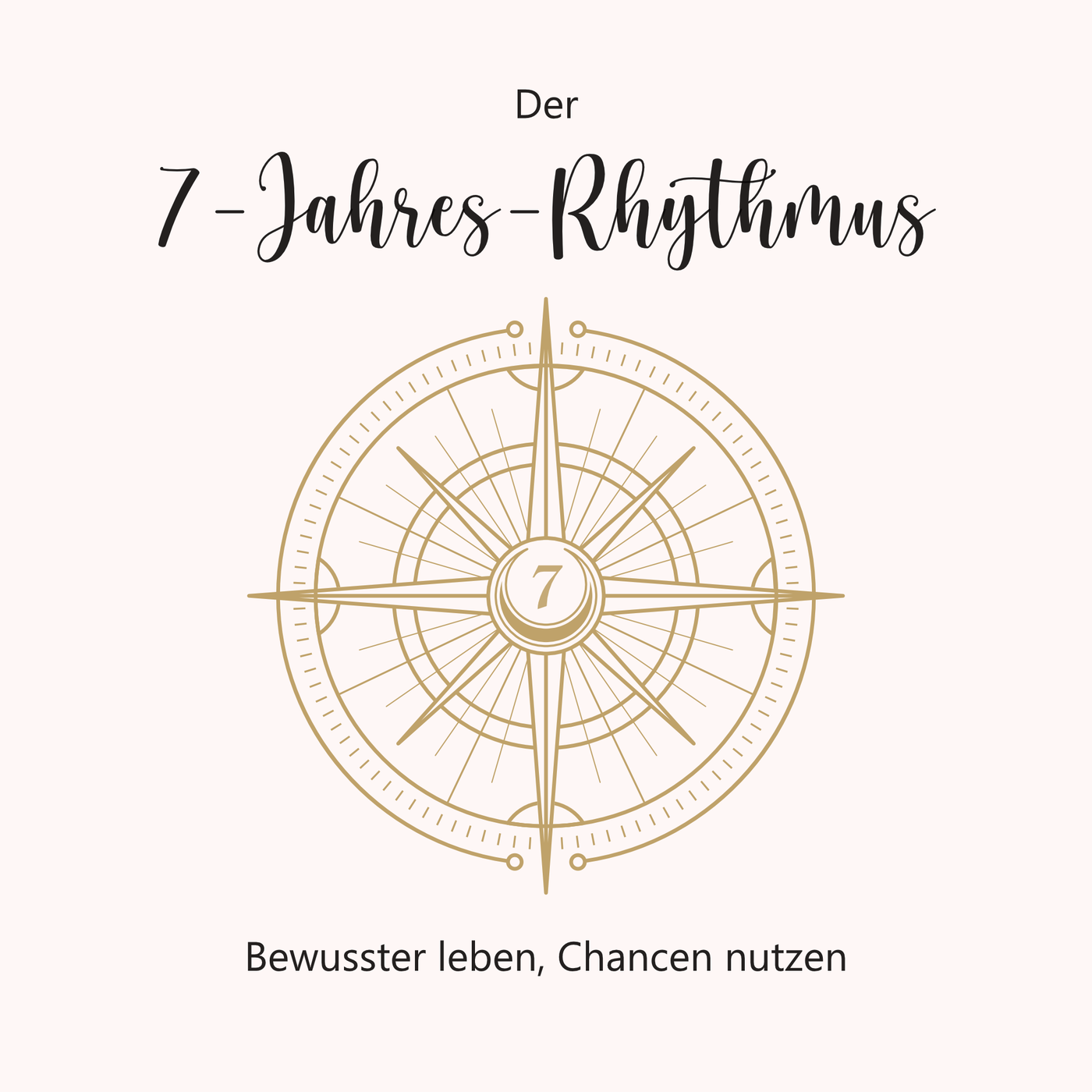 Die Magie des 7-Jahres-Rhythmus