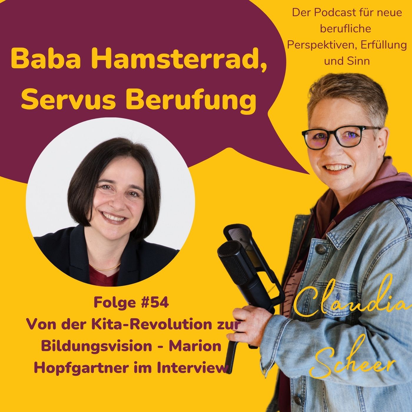 Folge 54 - Von der Kita-Revolution bis zur Bildungsvision – Marion Hopfgartner im Interview