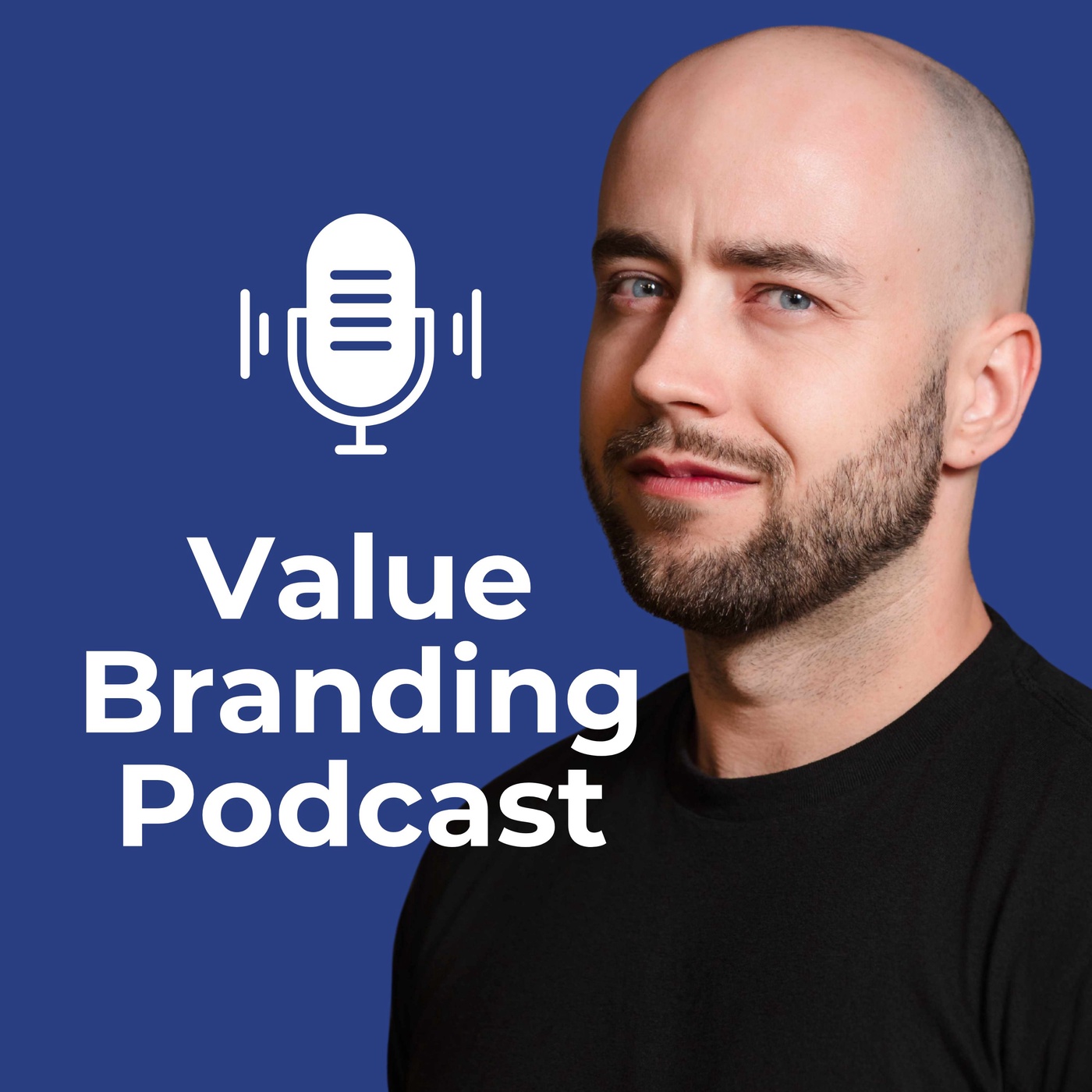 Value Branding Podcast: Vertrauen aufbauen. Kunden gewinnen. Werte Sichtbar machen.