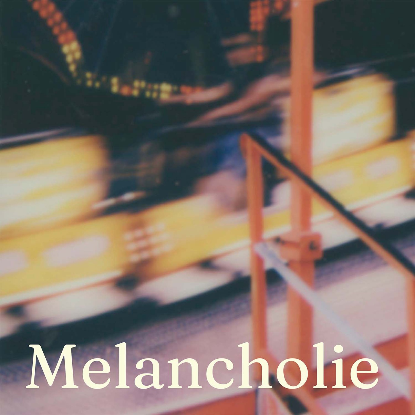 #3 Melancholie
