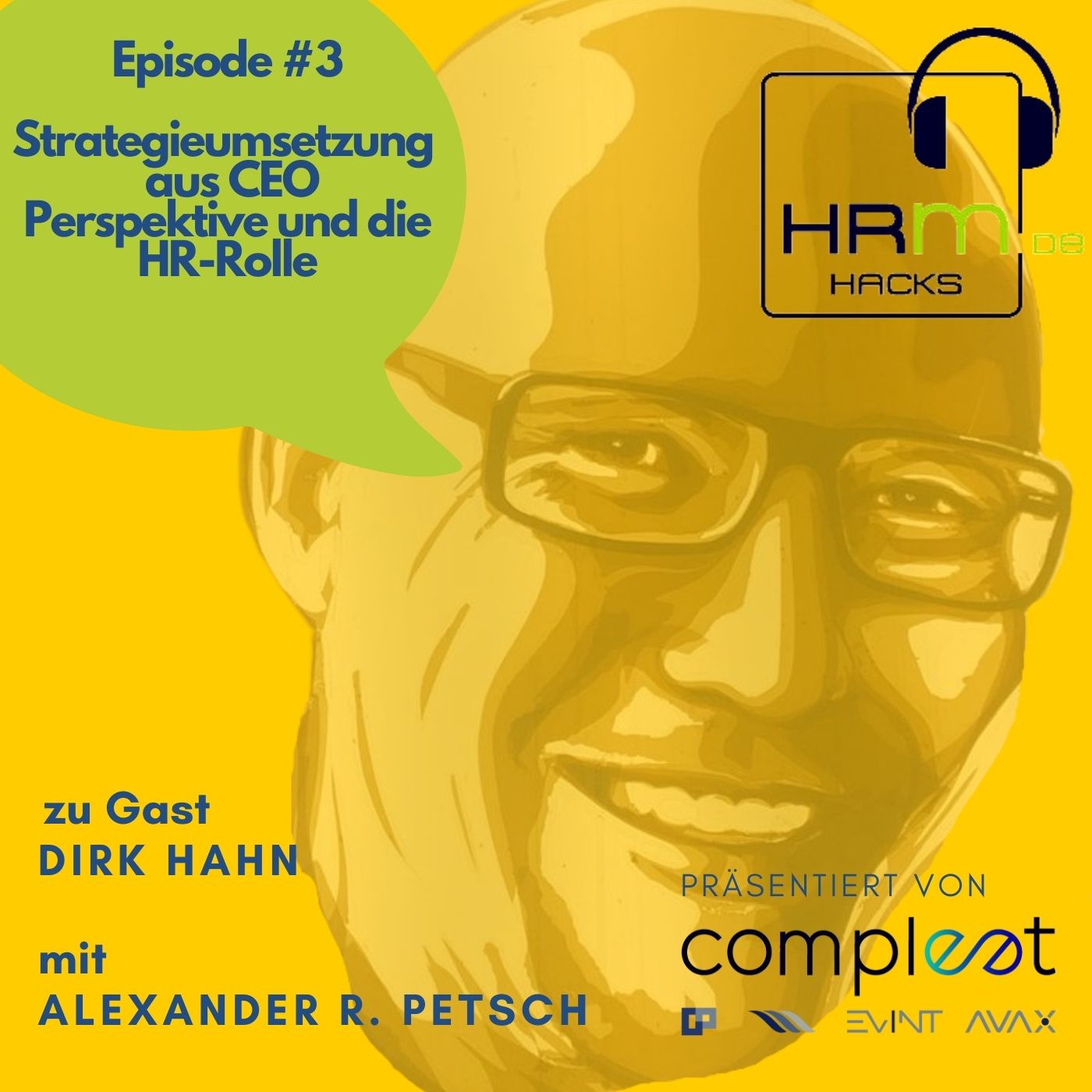 #3: Strategieumsetzung aus CEO Perspektive unter Einbindung der HR Rolle mit Dirk Hahn