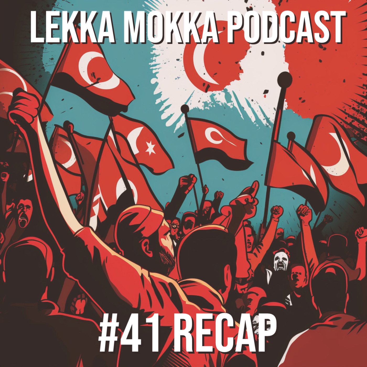 #41 Recap