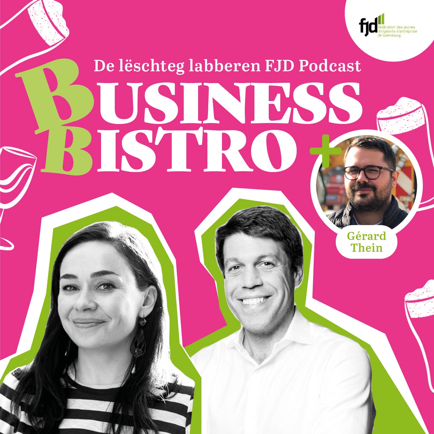 FJD Business Bistro S3#9 - Gérard Thein