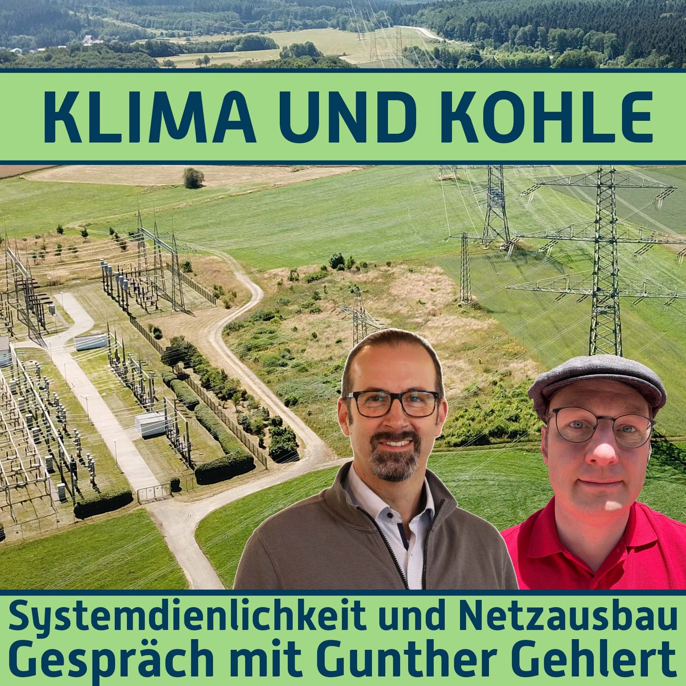 #214 Systemdienlichkeit und Netzausbau. Gespräch mit Gunther Gehlert