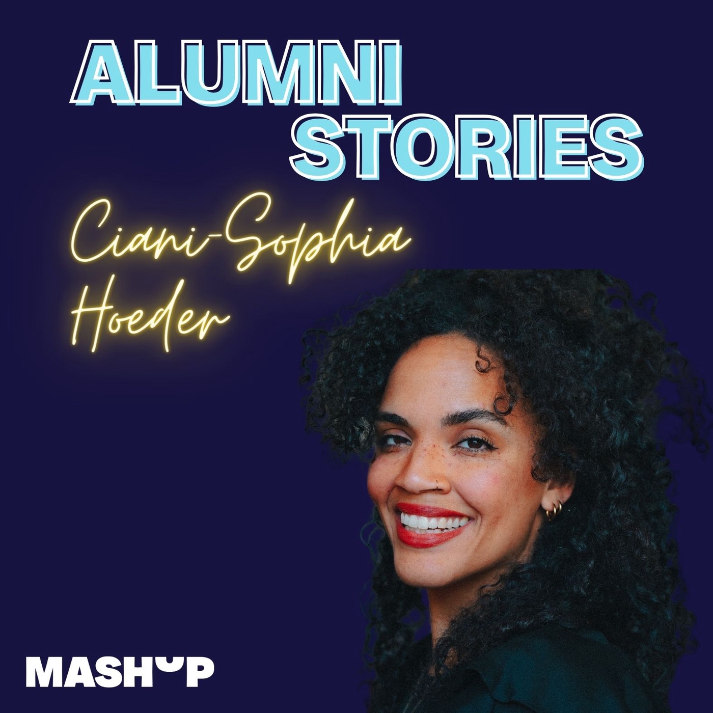 Alumni Stories – Ciani-Sophia Hoeder