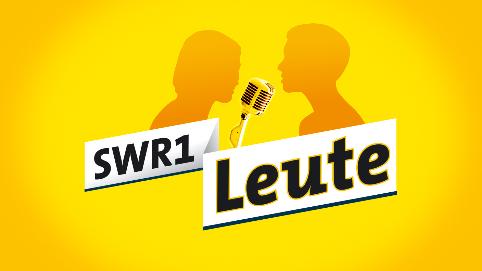 Hören: Gast in der SWR1-Show „Leute“