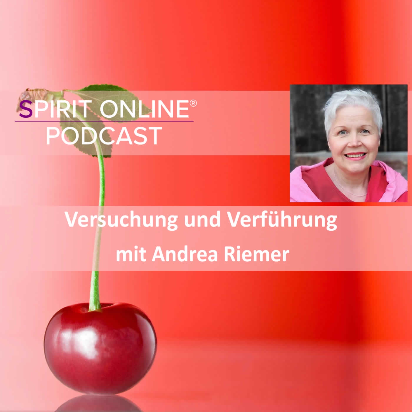 Versuchung und Verführung Podcast SpiritMove mit Andrea Riemer
