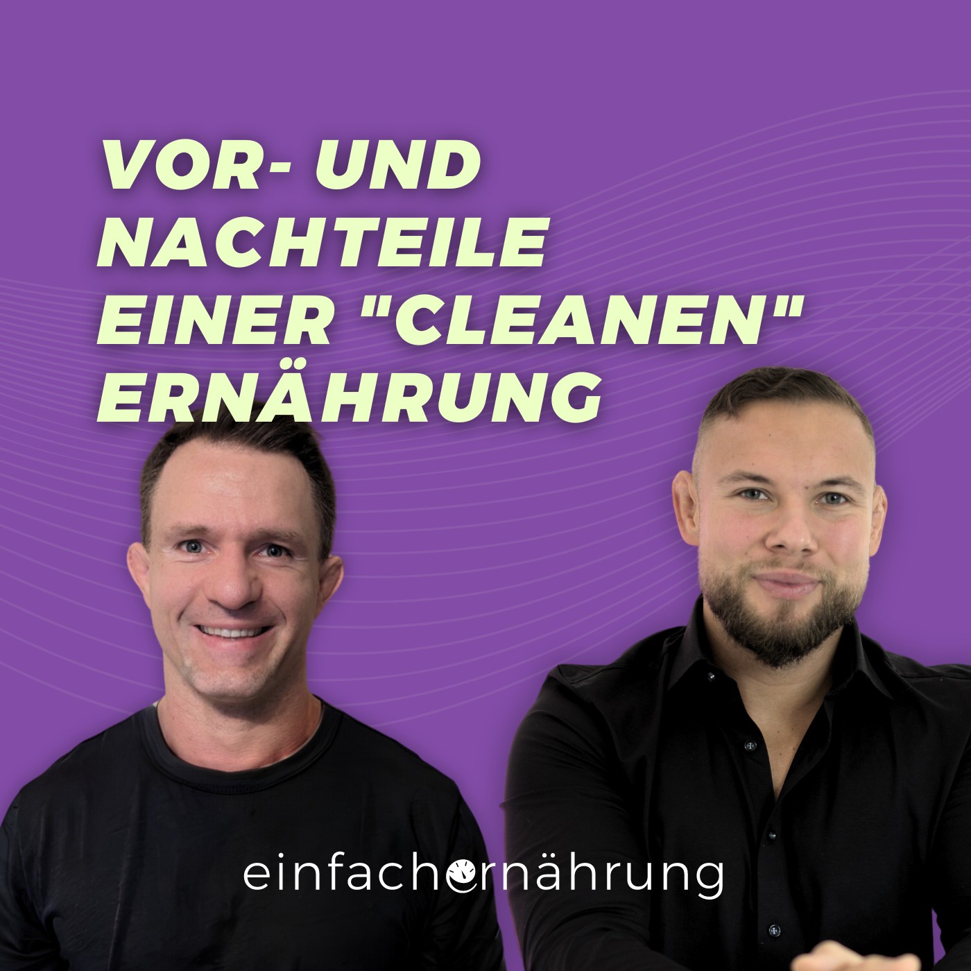 41 “Cleane” Ernährung – Welche Lebensmittel sind gesund und welche nicht?