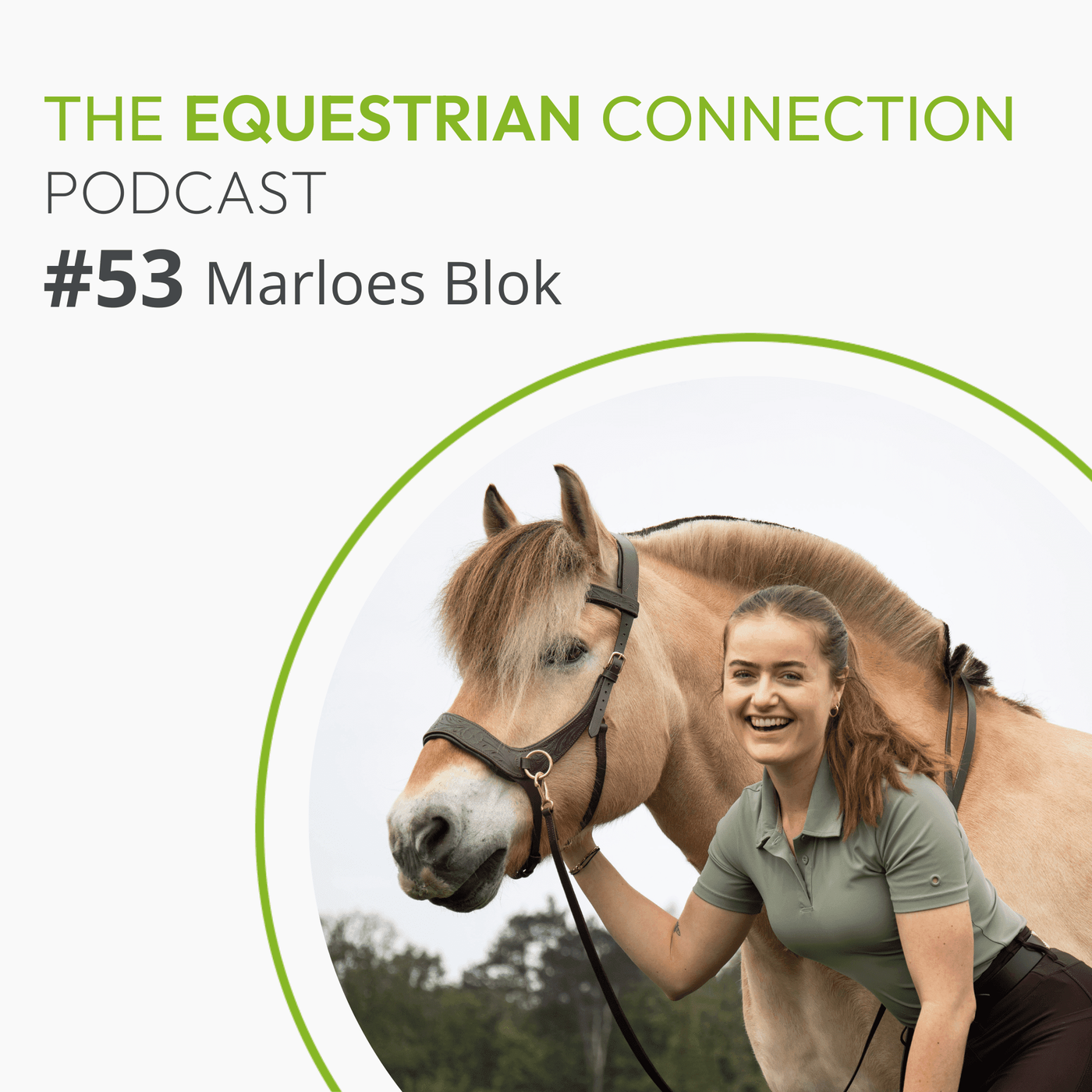 #53 Following Your Heart with MD Equestrians founder Marloes Blok