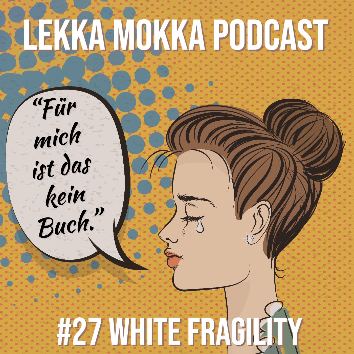 #27 White Fragility