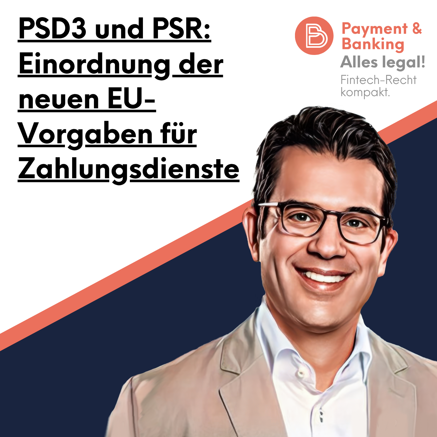 Alles Legal #107: PSD3 & PSR: Haftung, Betrugsprävention und der Streit um die Autorisierung