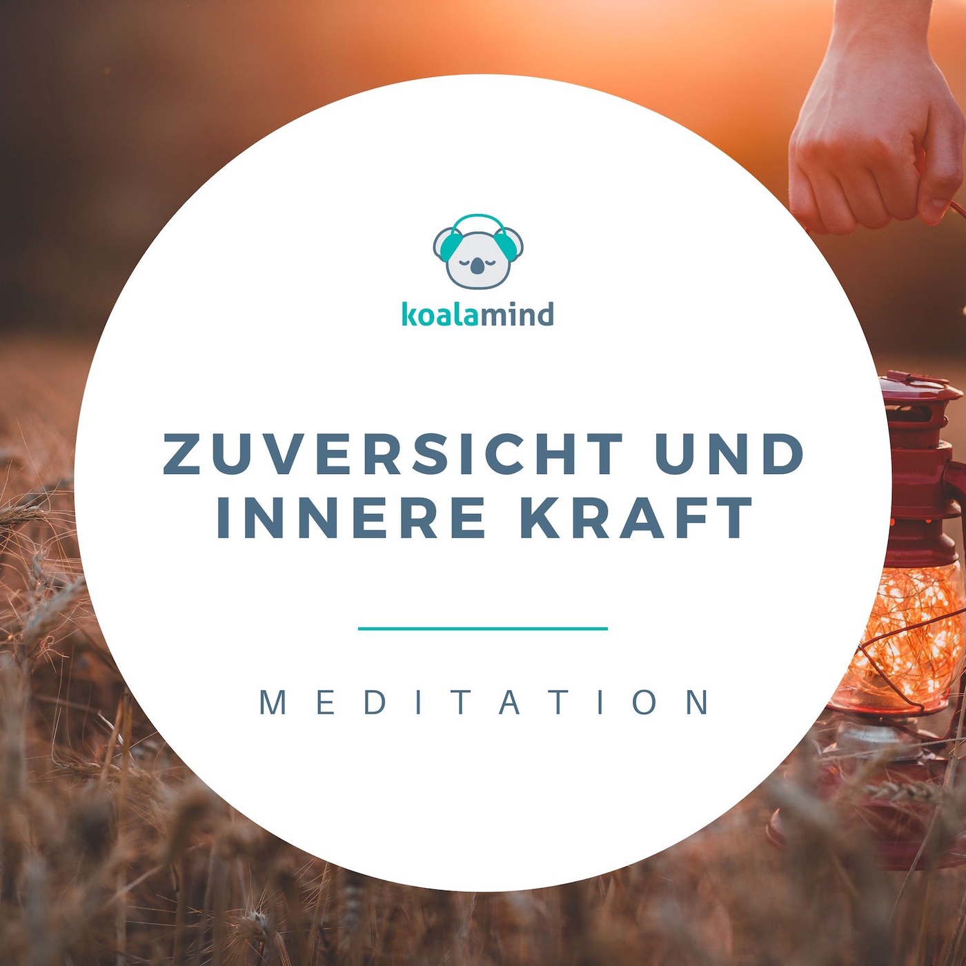 Meditation: Zuversicht und innere Kraft