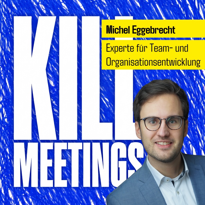 #10 Mandate, Macht und Meetings: Was sie über deine Organisation verraten mit Michel Eggebrecht