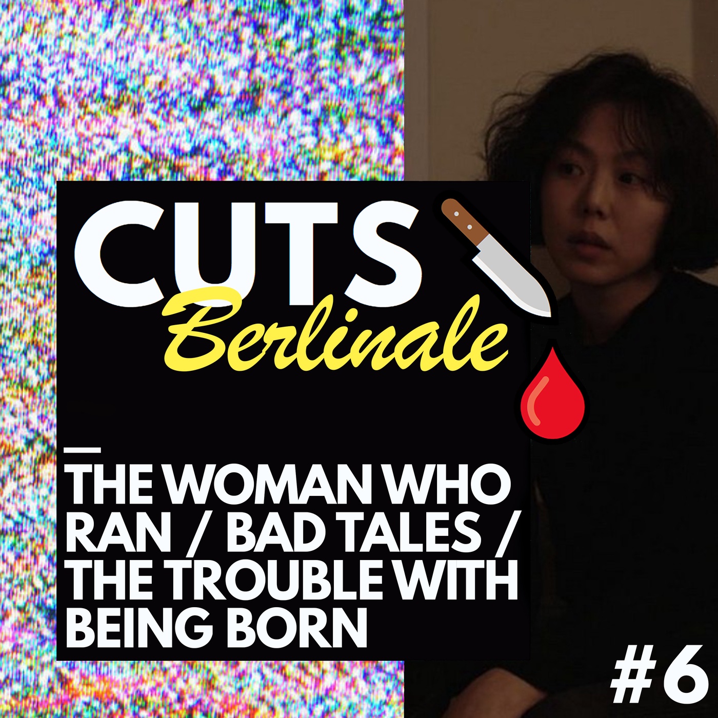 Berlinale-Podcast #6 | The Woman Who Ran, Bad Tales, The Trouble with Being Born
