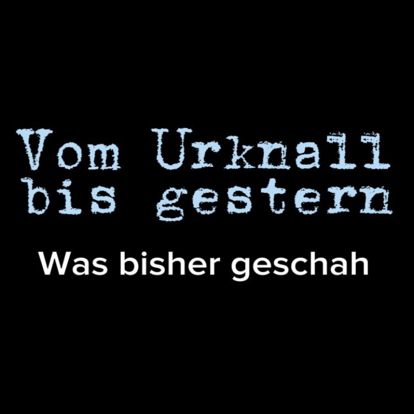 Vom Urknall bis gestern