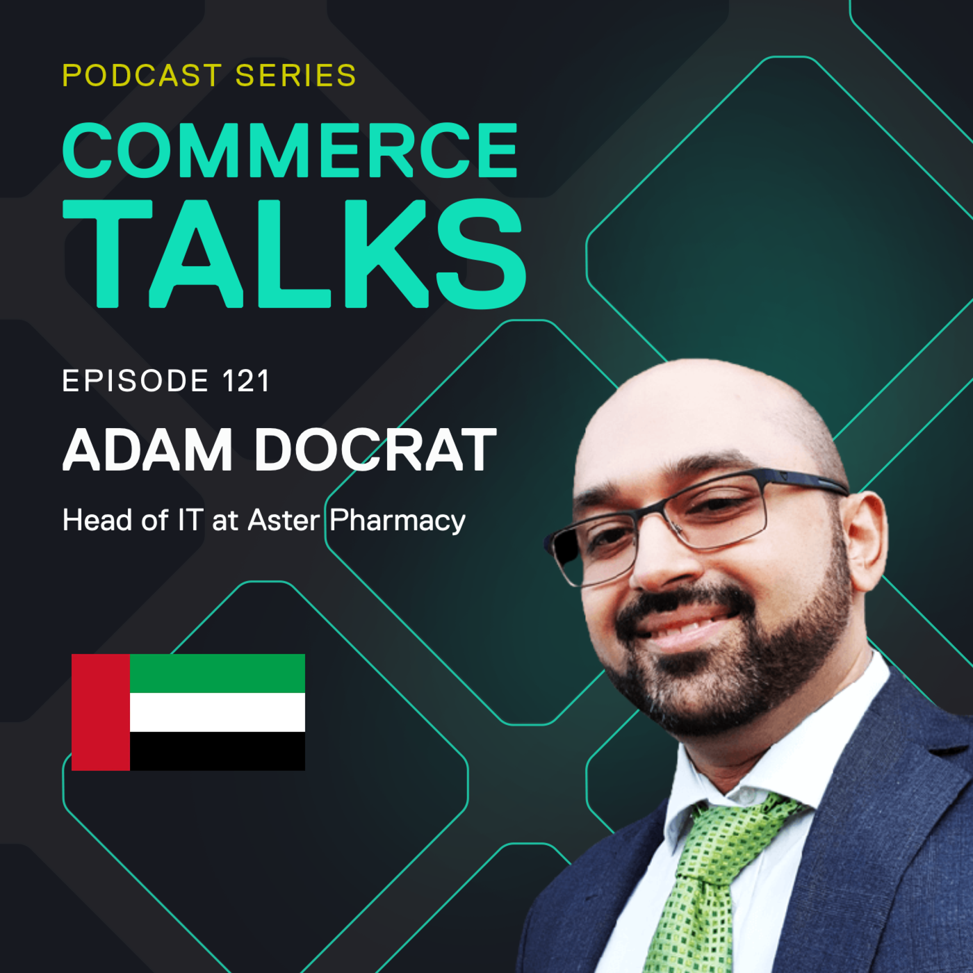 #121 – Applying e-commerce to health and well-being – Adam Docrat, Aster Pharmacy