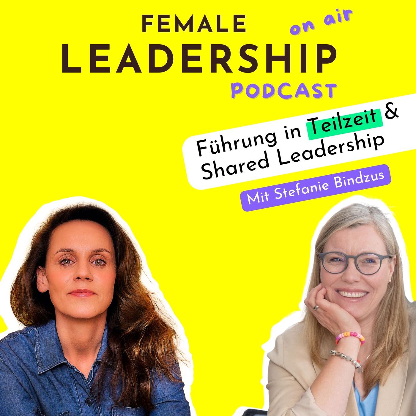 #101 So gelingt Führung in Teilzeit – Mit Stefanie Bindzus