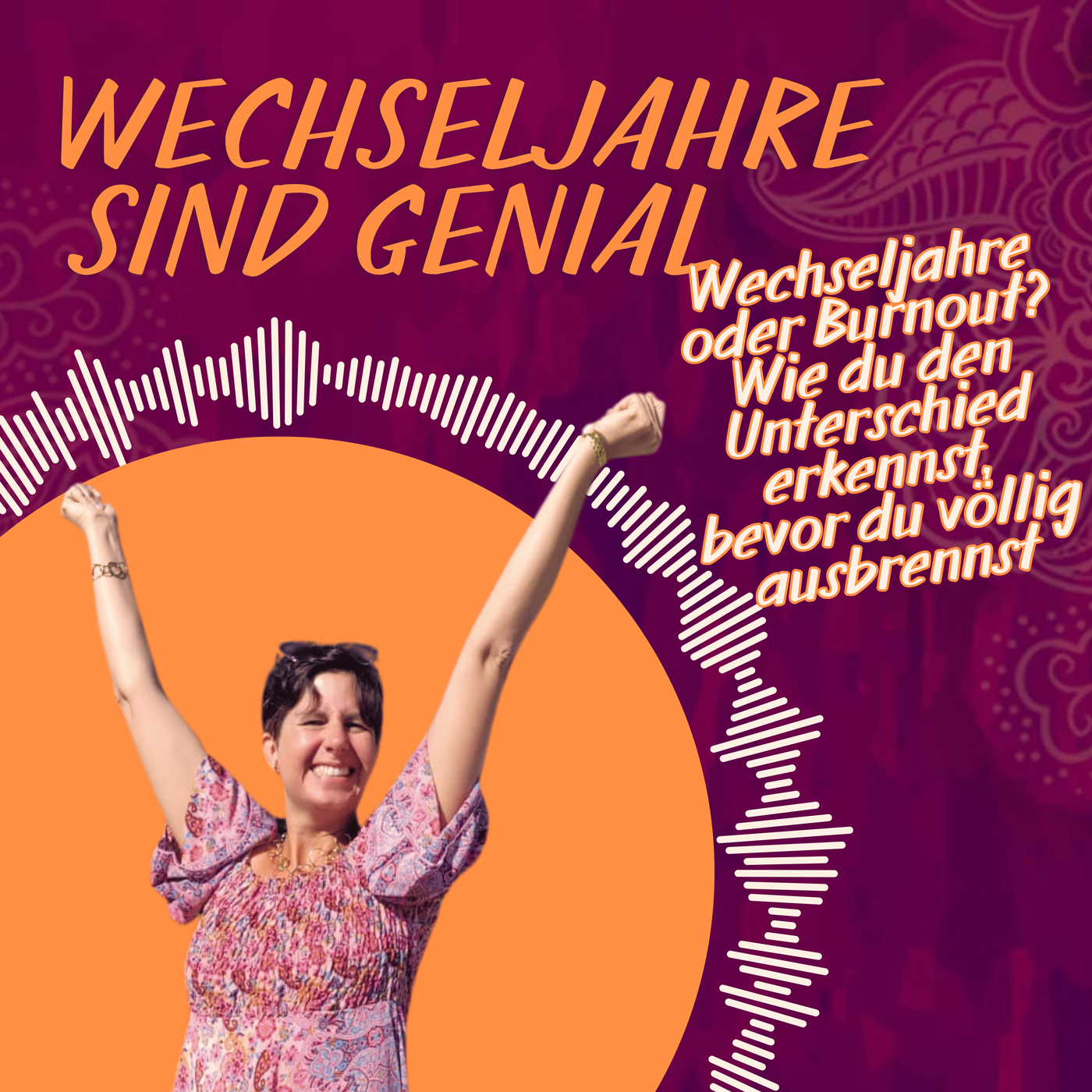Wechseljahre oder Burnout?