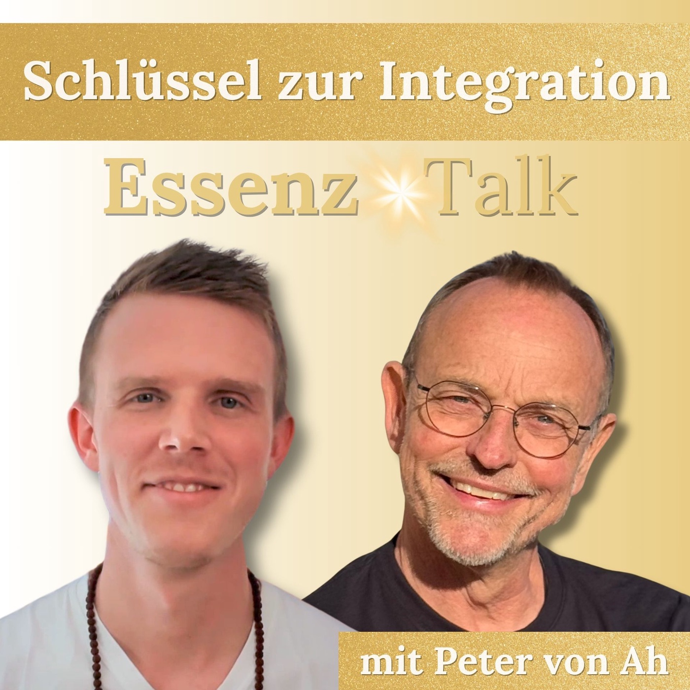 #22 - Von der Transformation zur INTEGRATION ✨ [Essenz Talk 6 mit Peter von Ah]