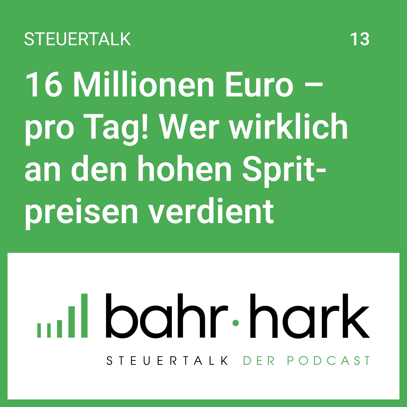 16 Mio. € pro Tag! (steuertalk 13)