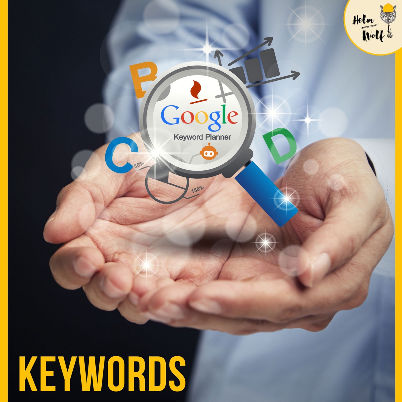 Die besten Tools für die perfekte Keyword Analyse! | #76 Helmwolf Marketing Podcast