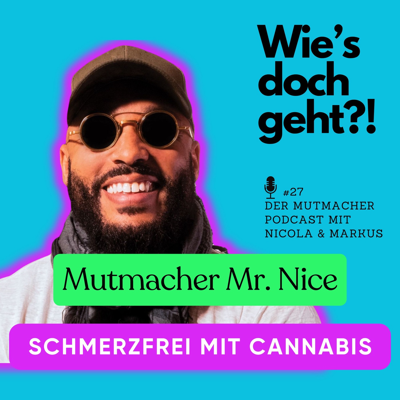 #27 Mehr Arsch weniger Hose - Cannabis therapeutisch nutzen