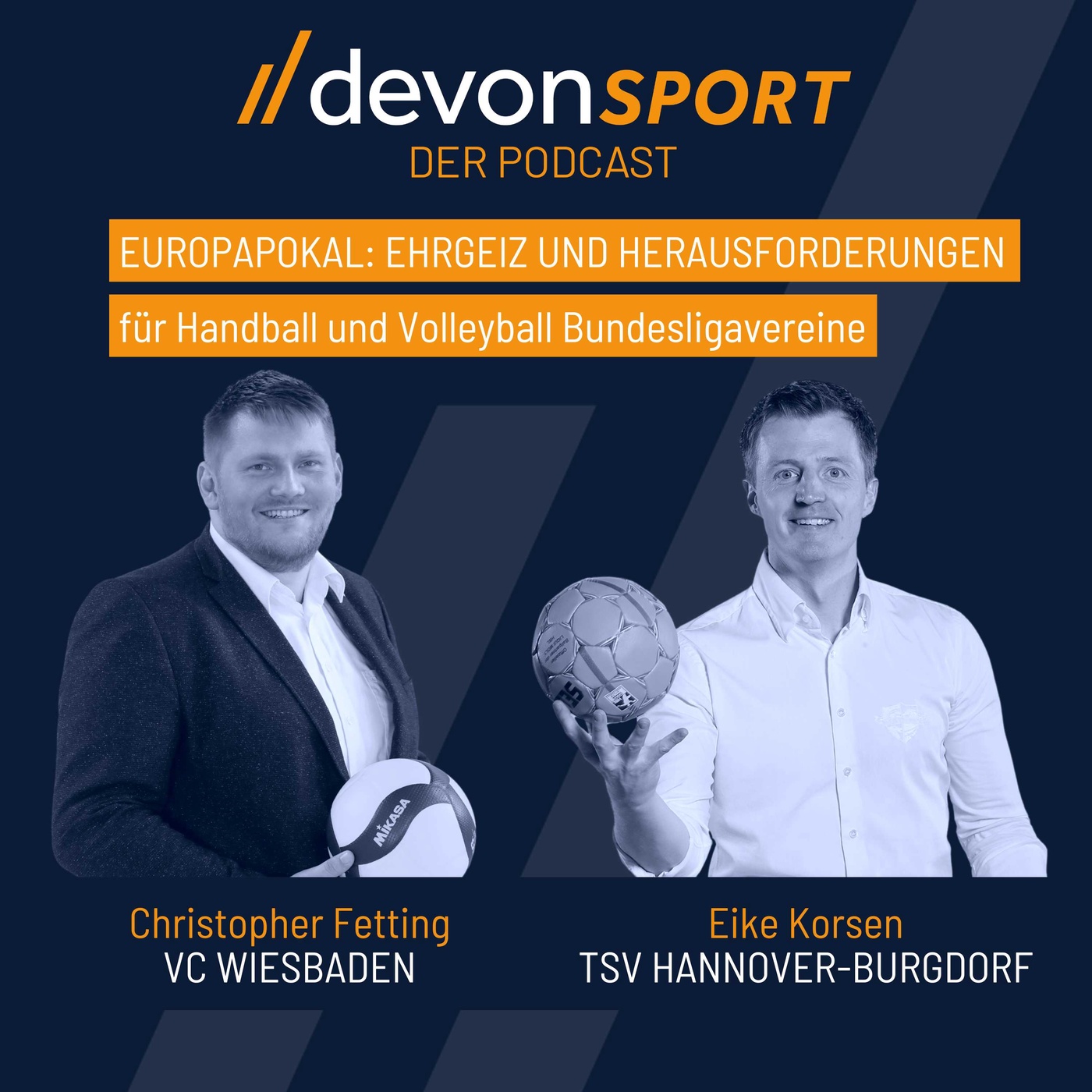 Europapokal: Ehrgeiz und Herausforderungen für Handball und Volleyball mit Christopher Fetting und Eike Korsen #36