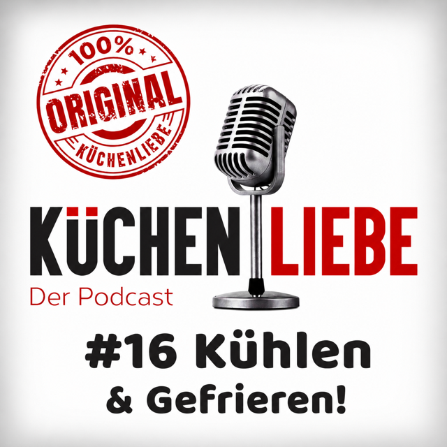 #16 Kühlen & Gefrieren!