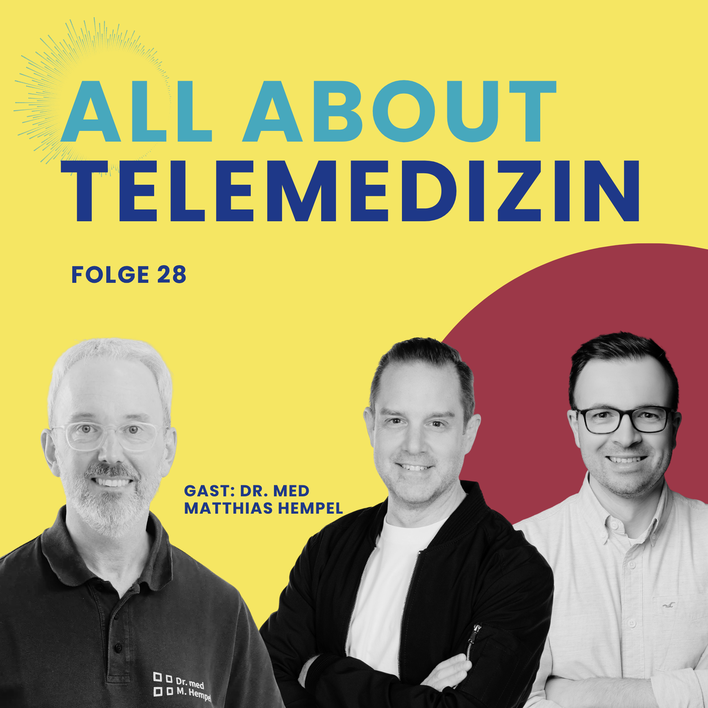 All about Telemedizin - Folge 28 - TI 2.0: Wie KIM und TIM die Versorgung verbessern