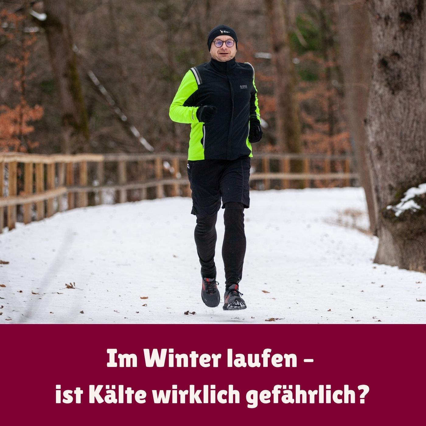 Im Winter laufen – ist Kälte wirklich gefährlich?