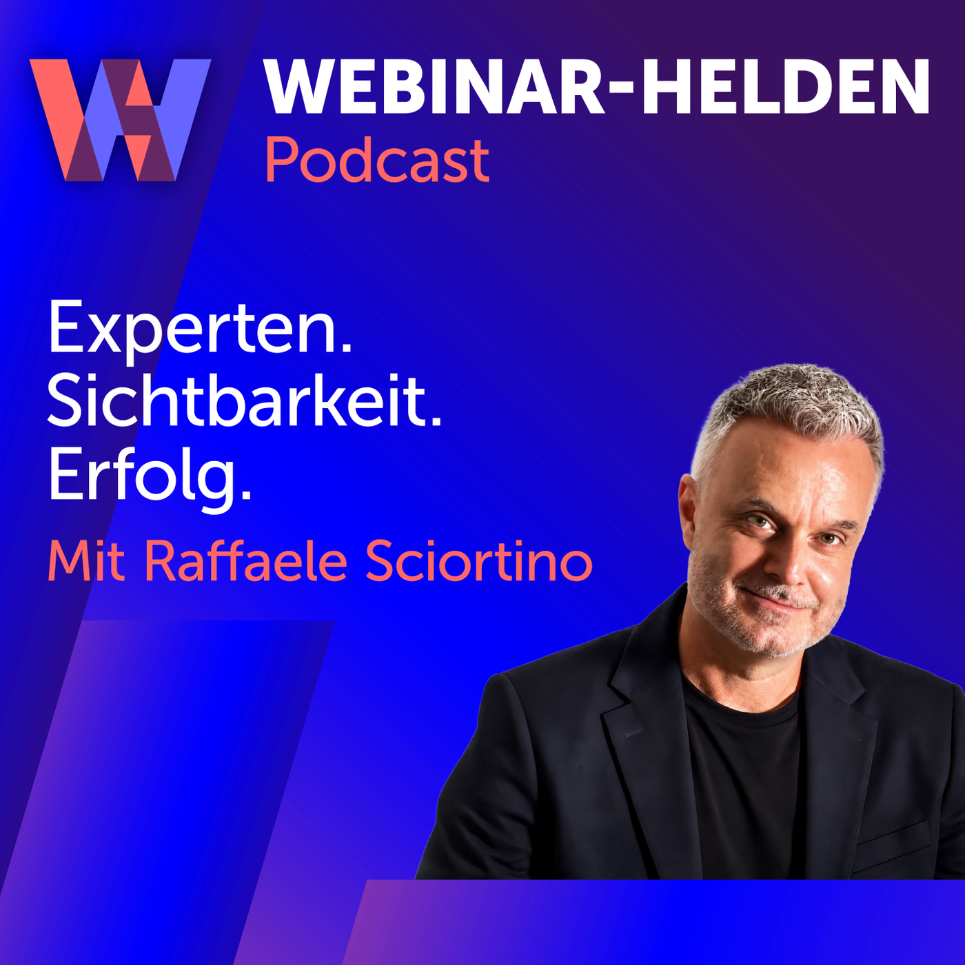 Webinar-Helden Podcast – Experten. Sichtbarkeit. Erfolg.