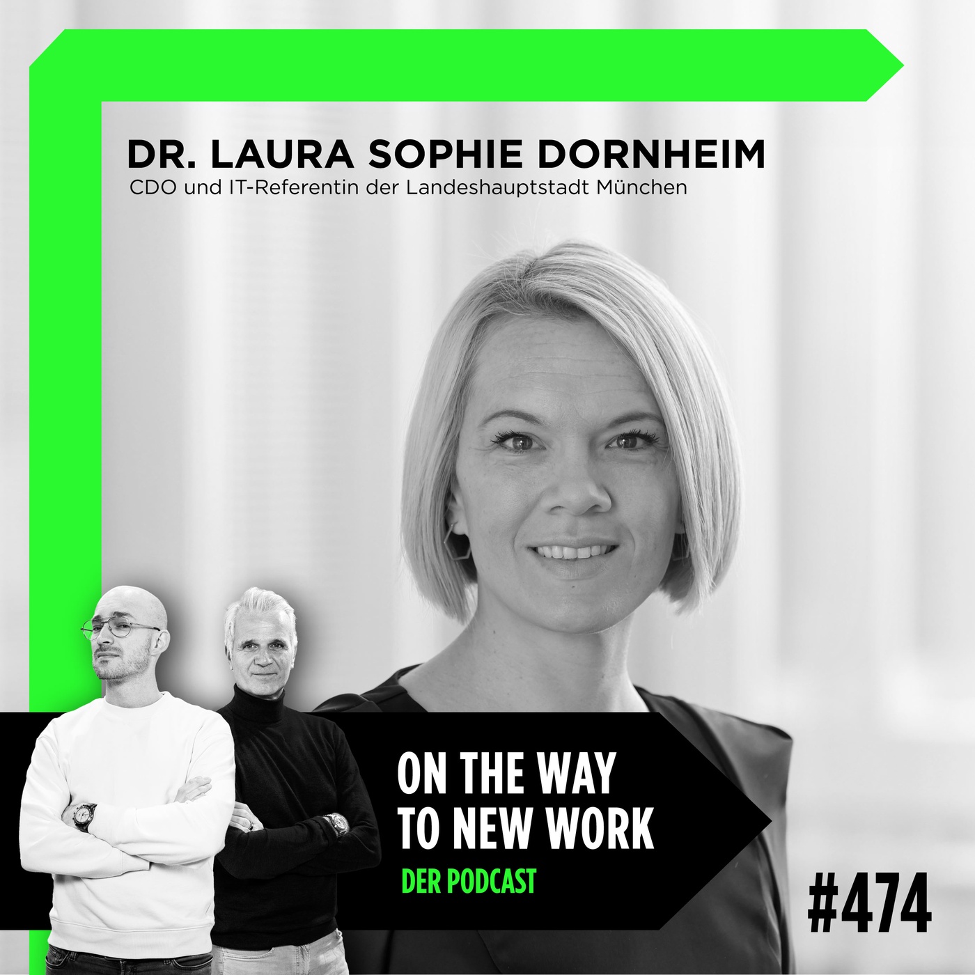 #474 Dr. Laura Sophie Dornheim | CDO und IT-Referentin der Landeshauptstadt München