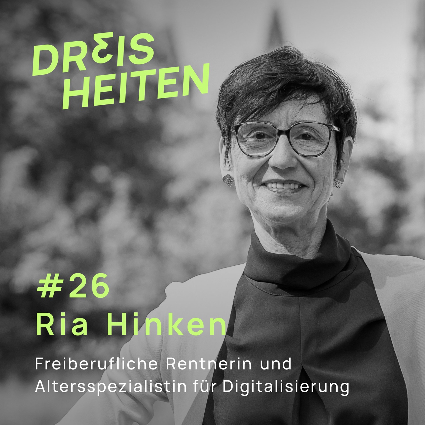 #26 - Ria Hinken - Freiberufliche Rentnerin und Altersspezialistin für Digitalisierung