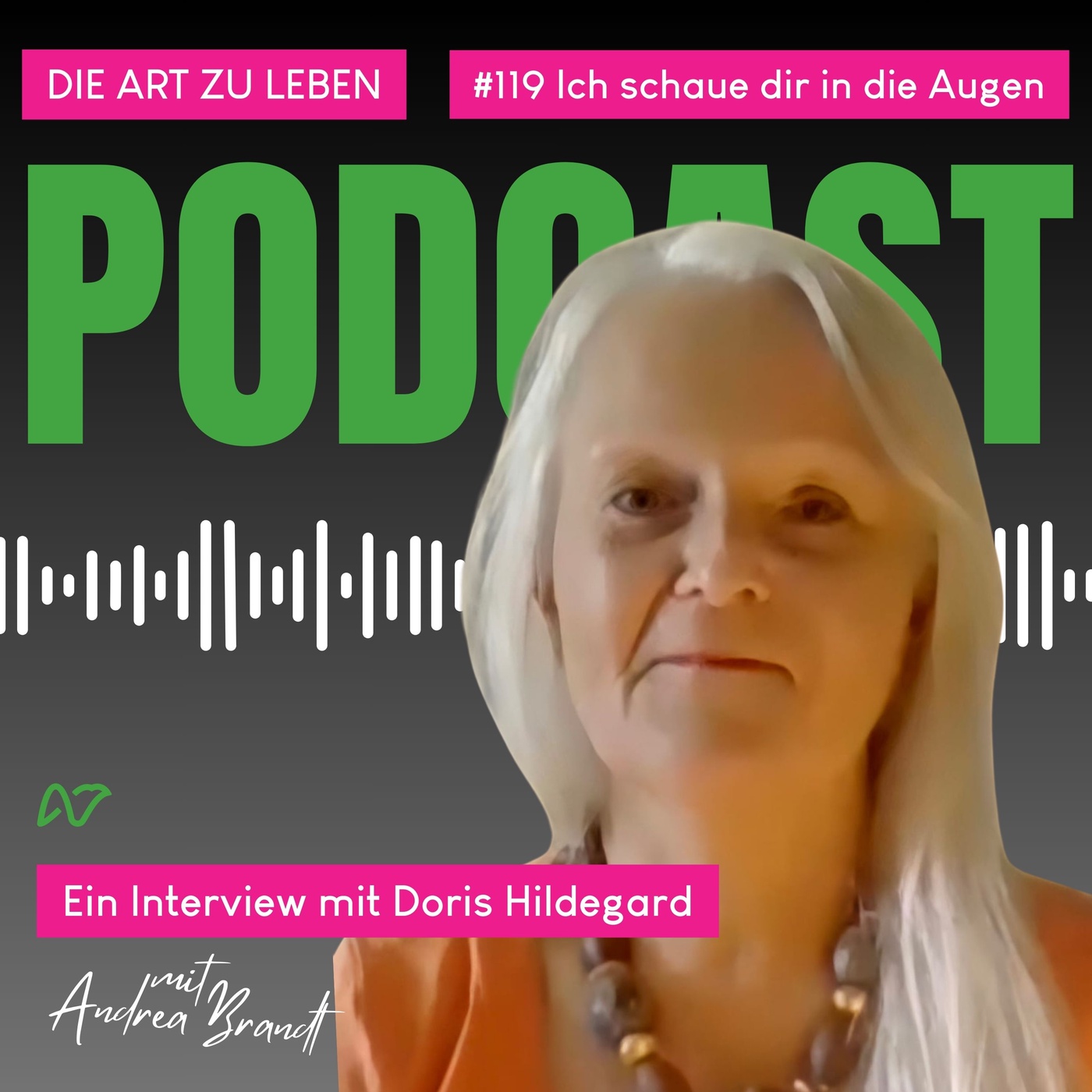 #119 Ich schaue dir in die Augen und sehe deine Seele- Interview Doris Hildegard Nath