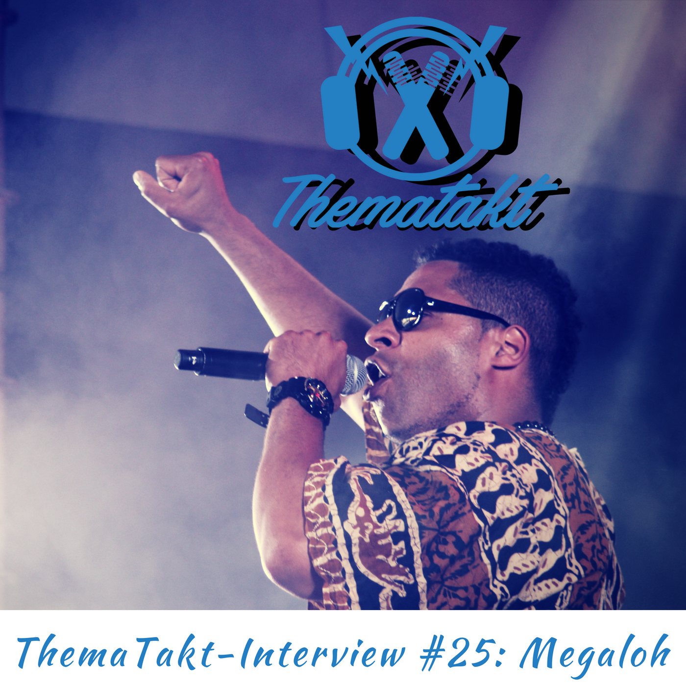 „Was zählt ist Selbstermächtigung!“ Rapper Megaloh im ThemaTakt-Interview 2018