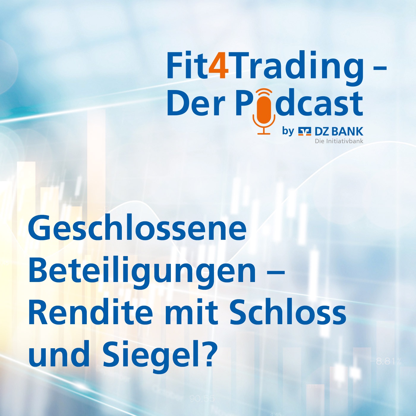 Fit4Trading #75: Geschlossene Beteiligungen - Rendite mit Schloss und Siegel?