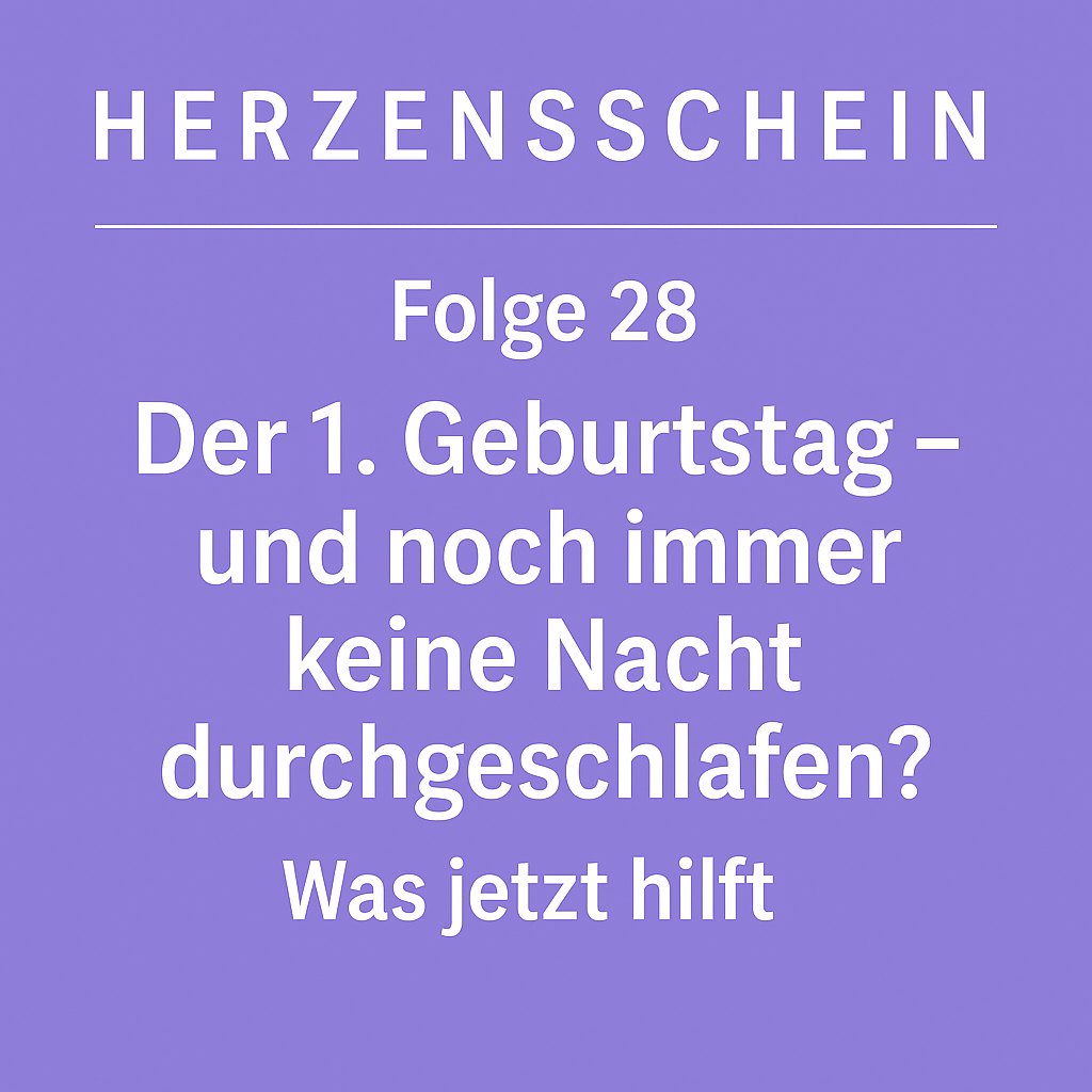 Der erste Geburtstag – und noch immer keine Nacht durchgeschlafen?