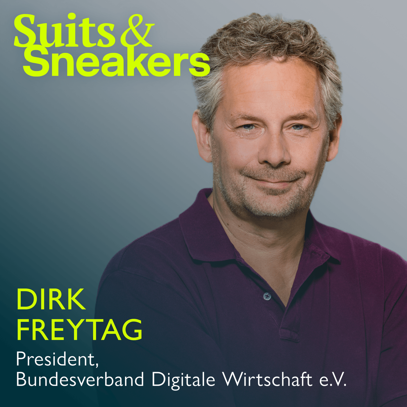 15. Dirk Freytag, Präsident Bundesverband Digitale Wirtschaft (BVDW) e.V. – Digital Edition