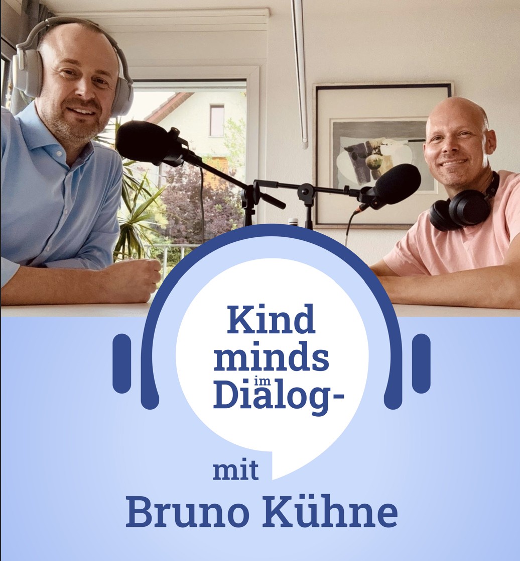 Kind minds im Dialog #6 mit Bruno Kühne – die Führungskraft, die Unternehmen sich wünschen