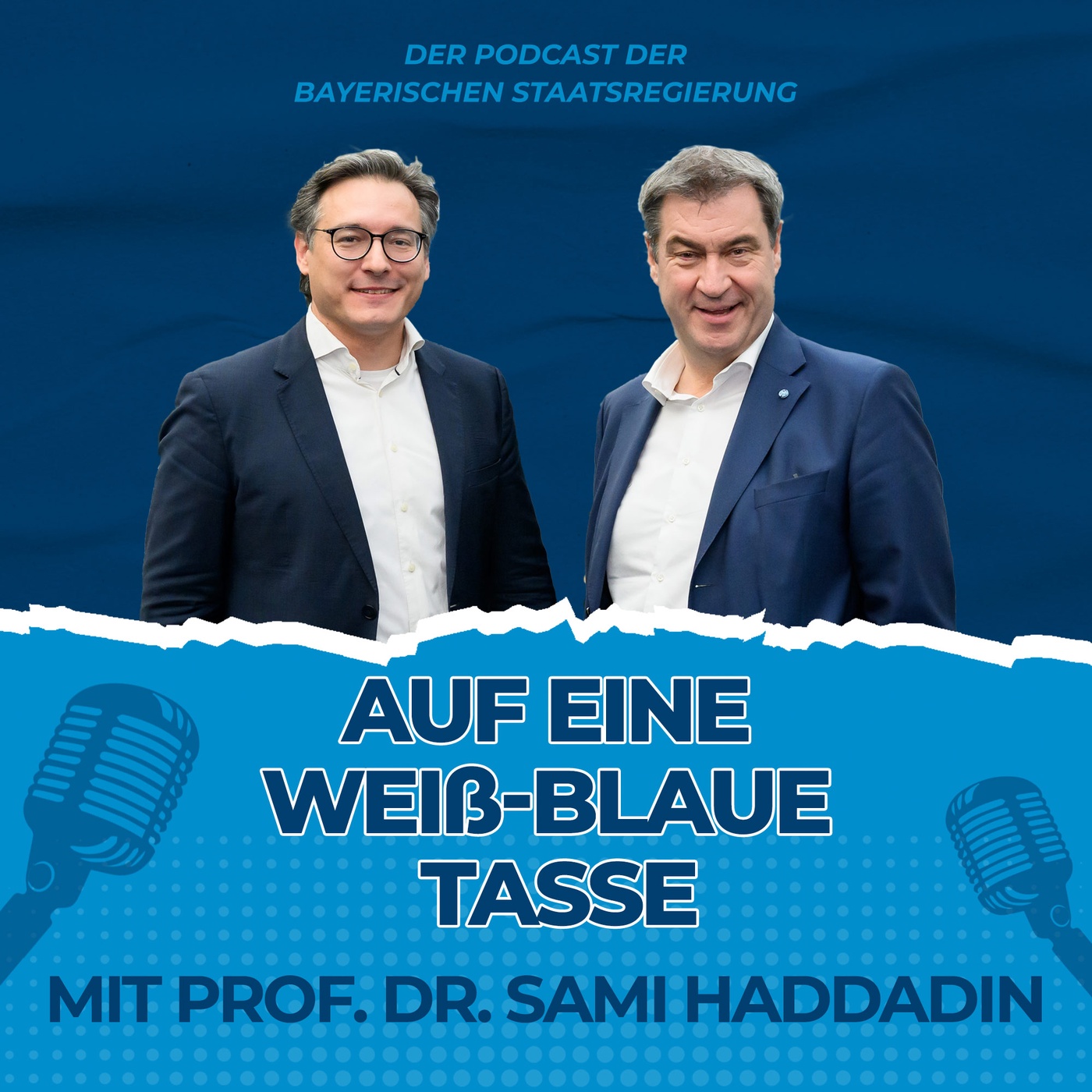 #5 Ministerpräsident Dr. Markus Söder und Prof. Dr. Sami Haddadin