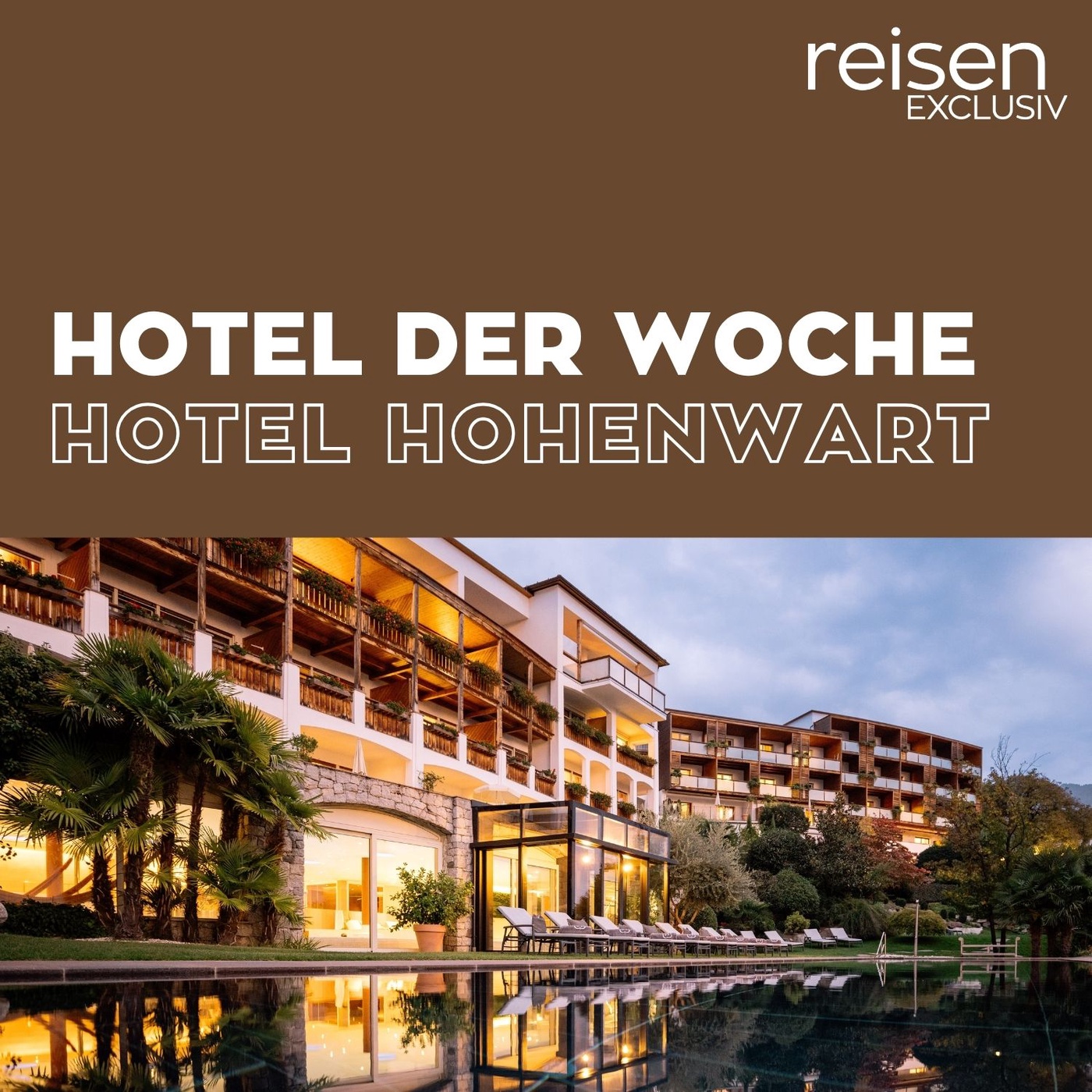 Südtirol: Hotel Hohenwart