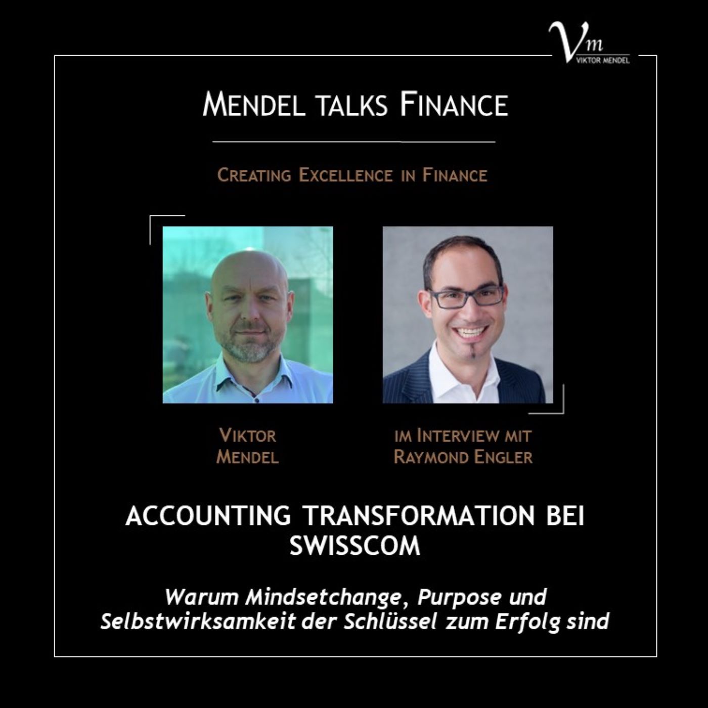 #9 ACCOUNTING TRANSFORMATION BEI SWISSCOM - Mit Mindsetchange, Purpose und Selbstwirksamkeit zum Erfolg.