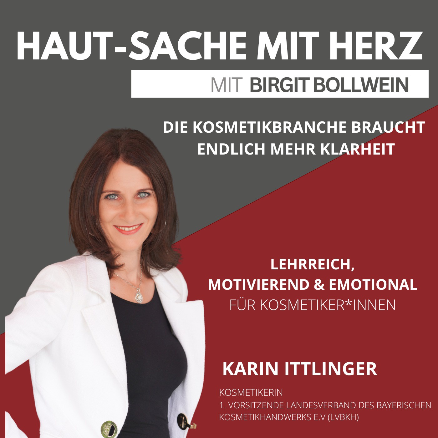 #002 Karin Ittlinger - Die Kosmetikbranche braucht endlich mehr Klarheit