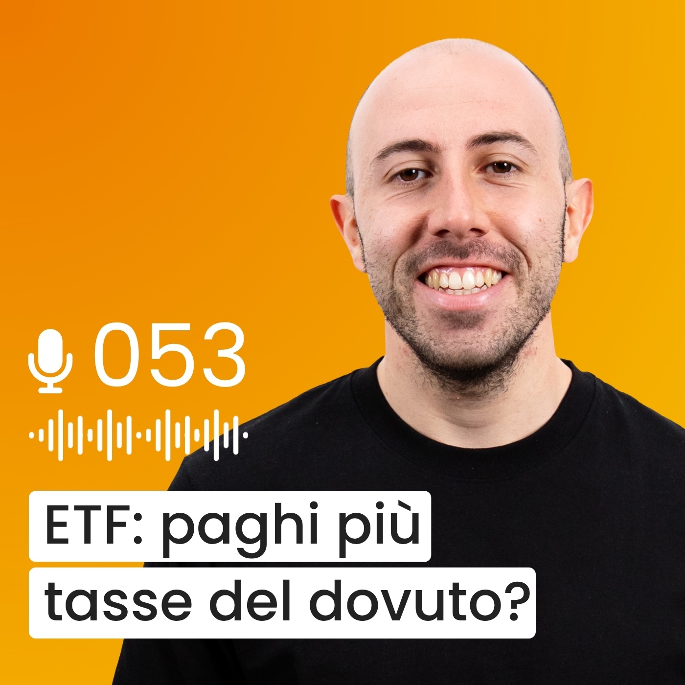 #053 - Come pagare meno tasse sui tuoi ETF (legalmente)