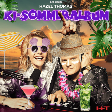 Das große Hazel-Thomas-KI-Sommeralbum