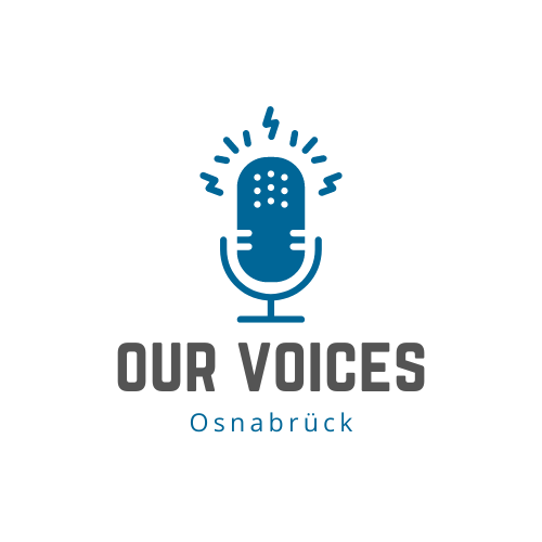 Our Voices - Der interkulturelle Podcast aus Osnabrück