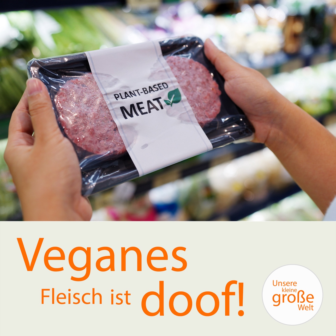 Veganes Fleisch ist doof!